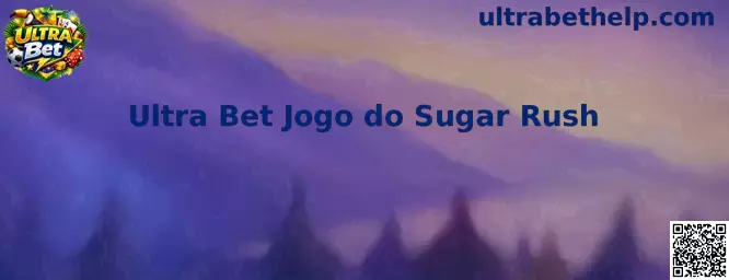Interface ilustrativa do Ultra Bet Jogo do Sugar Rush